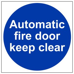 Automatic Fire Door Keep Clear Sign