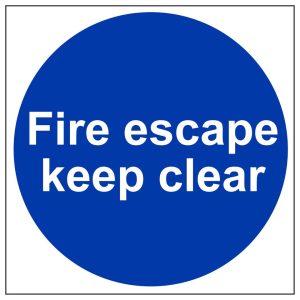 Fire Escape Keep Clear Sign